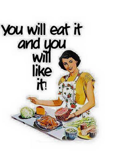 You will eat it and you will like it